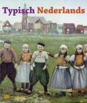 Johan de Bruijn, Ineke Strouken - Typisch Nederlands
