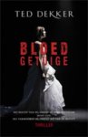 DEKKER, Ted - Bloedgetuige
