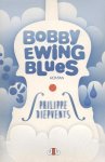 Philippe Diepvents 62620 - Bobby Ewing blues roman