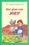 Logmans-Weltevrede, M.C. - Het plan van Joep Logmans-Weltevrede, M.C. - Het plan van Joep