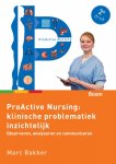 Marc Bakker - ProActive Nursing: klinische problematiek inzichtelijk