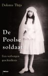 Dolores Thijs 63334 - De Poolse soldaat Een verborgen geschiedenis
