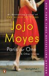 Jojo Moyes - Paris for One and Other Stories