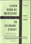 Rosenbohm, Louise - Leven rond de Westzijde en Zeemansstraat Zaandam