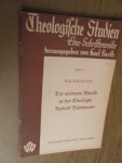 Klaas, Walter - Der moderne Mensch in der Theologie Rudolf Bultmanns