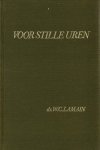 Lamain, Ds. W.C. - Voor stille uren