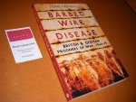 John Yarnall - Barbed Wire Disease British and German Prisoners of War, 1914-19