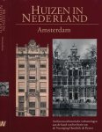 Meischke, R. & H.J. Zantkuijl; et al - Huizen in Nederland: Architectuurhistorische verkenningen aan de hand van het bezit van de Vereniging Hendrick de Keyser. Amsterdam