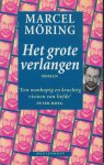 Moring (born Enschede, September 5, 1957), Marcel - Het grote verlangen - roman. Op een avond komt Sam van Dijk thuis en vindt zijn zuster Lisa op de vervallen verdieping die hij bewoont. Sam kookt een maaltijd voor hen. Tijdens het eten begint zijn zuster sigaretten met hasjiesj te roken Moring (born Enschede, September 5, 1957), Marcel - Het grote verlangen - roman. Op een avond komt Sam van Dijk thuis en vindt zijn zuster Lisa op de vervallen verdieping die hij bewoont. Sam kookt een maaltijd voor hen. Tijdens het eten begint zijn zuster sigaretten met hasjiesj te roken