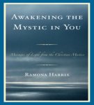 Ramona Harris - Awakening the Mystic in You