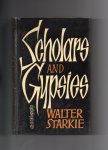 Starkie Walter - Scholars and Gypsies, an Autobiography.
