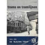 L.J.P. Albers - Trams en tramlijnen,de 'blauwe tram' van 1924-1961.  deel 8