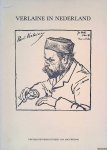 Heijbroek, J.F. & A.A.M. Vis - Verlaine in Nederland. Het bezoek van 1892 in woord en beeld