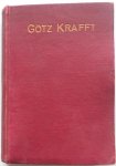 Stilgebauer Edward - Götz Krafft Geschiedenis van een jong leven In engen kring Des levens kroon deel 3 en 4 in een band