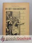 Zeeuw, P. de - Om het verradersloon