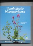 Uffelen,Aad van/Tini Brugge - Symbolische bloemsierkunst / druk 1
