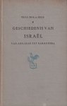 Beek, M.A. - Geschiedenis van Israel. Van Abraham tot Bar Kochba. Een poging