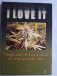Meredith, Michael D. - I love it. A book about the cultivation of hemp and lots more