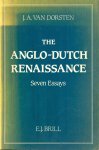 Dorsten, J. A. van - Anglo-dutch renaissance, Seven Essays