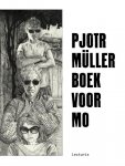 Müller, Pjotr, Vught, T. van - Pjotr Müller. Boek voor Mo