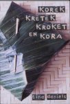 [{:name=>'T. Daniels', :role=>'A01'}] - Korek, kretek, kroket en kora