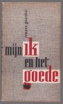 Romano Guardini - Mijn ik en het goede