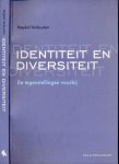 Verkuyten - Identiteit en Diversiteit: De tegenstelling voorbij