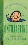 P. Wilson, Paul Wilson - Het Grote Boek Van De Onthaasting