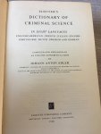 Johann Anton Adler - Elsevier's dictionary of criminal science: in eight languages: English/American, French, Italian, Spanish, Portuguese, Dutch, Swedish and German. Compiled and arranged on an English alphabetical base by J. A. Adler