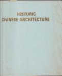  - Historic Chinese Architecture. Compiled by the Department of Architecture  Qinghua University
