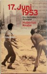 Hubertus Knabe - 17. Juni 1953