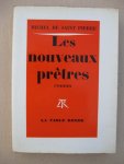 Saint Pierre, Michel de - Les nouveaux prêtres.