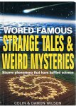 Wilson, Colin and Damon - World famous strange tales and weird mysteries
