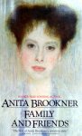 Brookner, Anita - Family and Friends (Ex.1) (ENGELSTALIG)