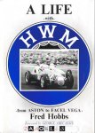Fred Hobbs - A Life with HWM