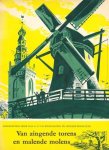Dr. D.G.G. van Ringelestein - Van zingende torens en malende molens