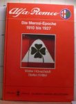 Honscheidt, Walter; Knittel, Stefan - Alfa Romeo die merosie -epoche 1910 bis 1927