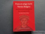 Jan Hallebeek, Tammo Wallinga. - Fons et origo iuris Versio Belgica : een historische inleiding tot het vermogensrecht.