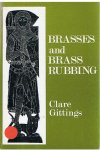 Gittings, Clare - Brasses and brass rubbing