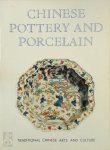 Zhiyan Li ,  Chih-Yan Li ,  Wen Cheng - Chinese Pottery and Porcelain Traditional Chinese Arts and Culture