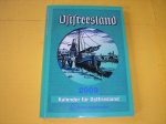 Former, Reinhard. - Ostfriesland 2009. Kalender für Ostfriesland.