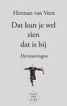 Herman van Veen - Dat kun je wel zien dat is hij herinneringen