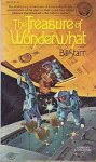 Starr, Bill - Farstar & Son 2: The Treasure of Wonderwhat