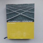 Veenendaal, Guus - Spoorwegen in Nederland / van 1834 tot nu