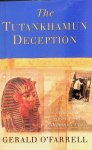 O'Farrell, Gerald - The Tutankhamun Deception O'Farrell, Gerald - The Tutankhamun Deception
