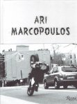 MARCOPOULOS, Ari - Ari Marcopoulos - Not Yet. - [New].