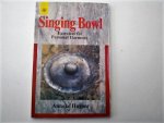 Huyser Anneke - Singing Bowl exercices for personal harmony