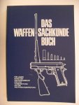Martini Karl Heinz - Das Waffensachkunde Buch  Fur Jager Schuten Waffensammler und ....