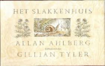 Ahlberg,Allan - Het slakkenhuis