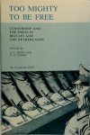 A.C. Duke , C.A. Tamse 255488 - Too mighty to be free Censorship and the press in Britain and the Netherlands